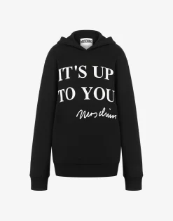 Moschino Hoodie It's Up To You